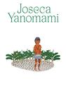 Livro - Joseca Yanomami - Nossa terra-floresta Livro - Joseca Yanomami - Nossa terra-floresta