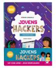 Livro - Jovens hackers - Kit com livro + jogo desplugado Livro - Jovens hackers - Kit com livro + jogo desplugado