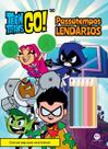 Livro - Jovens Titãs - Passatempos lendários