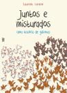 Livro - Juntos e misturados