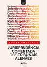 Livro - JURISPRUDÊNCIA COMENTADA DOS TRIBUNAIS ALEMÃES - 1ª ED - 2021