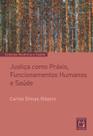 Livro - Justiça como práxis, funcionamentos humanos e saúde