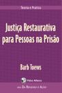 Livro - Justiça Restaurativa para Pessoas na Prisão