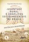 Livro - Juventude rural e conflitos socioambientais no Brasil