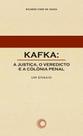 Livro - Kafka: a justiça, o veredicto e a colônia penal