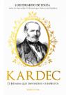 Livro - Kardec – o homem que desvendou os espíritos