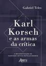 Livro - Karl Korsch e as Armas da Crítica