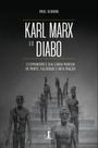 Livro - Karl Marx e o Diabo: o comunismo e sua longa marcha de morte, falsidade e infiltração