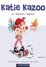 Livro - Katie Kazoo 04 - Eu Detesto Regras! Livro - Katie Kazoo 04 - Eu Detesto Regras!