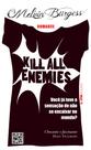 Livro - Kill all enemies Livro - Kill all enemies