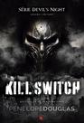 Livro - Kill Switch (Devil's Night Livro 3) Edição Especial
