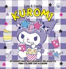 Livro - Kuromi Cute & Comfy - Livro de Colorir para Crianças Livro - Kuromi Cute & Comfy - Livro de Colorir para Crianças