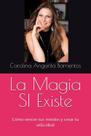 Livro La Magia SI Existe: Como vencer seus medos e criar sua vida ideal
