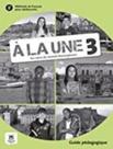 Livro - La Une 3, A - Guide Pedagogique (Format Papier) - A2-B1