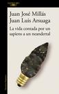 Livro La vida contada por un sapiens a un neandertal//A vida contada por um sapiens a um neandertal (edição em espanhol)