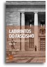 Livro - Labirintos do fascismo: Fascismo como arte Livro - Labirintos do fascismo: Fascismo como arte