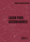 Livro - Lacan para historiadores