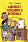 Livro - Lambidas, rosnados e mordidas