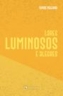 Livro - Lares luminosos e alegres - 2ª Edição