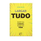 Livro - Largar tudo