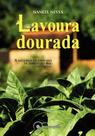 Livro - Lavoura dourada