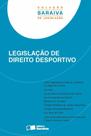 Livro - Legislação de Direito desportivo - 2ª edição de 2013