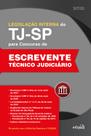 Livro - Legislação Interna do TJSP para Concurso de Escrevente
