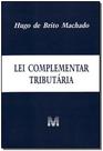 Livro - Lei complementar tributária - 1 ed./2010 Livro - Lei complementar tributária - 1 ed./2010