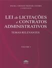 Livro - Lei De Licitacoes E Contratos Administrativos - Temas Relevantes - Vol. 03