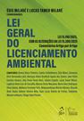 Livro - Lei Geral do Licenciamento Ambiental:Lei 15190/2025 Comentários. art. por art. - 1ª Ed. 2026