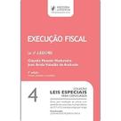 Livro Leis Especiais para Concursos - Volume 4 - Execução Fiscal Livro Leis Especiais para Concursos - Volume 4 - Execução Fiscal