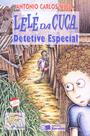 Livro - Lelé da cuca, detetive especial Livro - Lelé da cuca, detetive especial