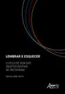 Livro - Lembrar e Esquecer: