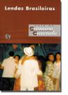 Livro - Lendas Brasileiras Livro - Lendas Brasileiras