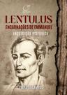 Livro - Lentulus Encarnações de Emmanuel
