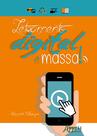 Livro - Letramento digital é massa! Livro - Letramento digital é massa!