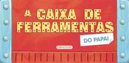 Livro - Levante e Veja - A Caixa de Ferramentas do Papai