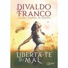 Livro - Liberta-te do mal