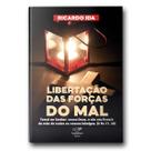 Livro Libertação Das Forças Do Mal - Ricardo Ida - Canção nova