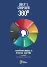 Livro - Liberte Seu Poder 360º Livro - Liberte Seu Poder 360º