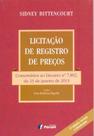 Livro - Licitação de registro de preços - comentários ao decreto nº 7892 de 23 de janeiro de 2013