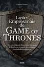 Livro - Lições empresariais de Game of Thrones Livro - Lições empresariais de Game of Thrones