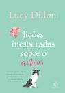 Livro - Lições inesperadas sobre o amor