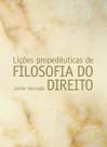 Livro - Lições propedêuticas de filosofia do direito Livro - Lições propedêuticas de filosofia do direito