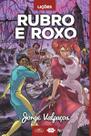Livro - Lições: rubro e roxo