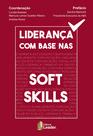 Livro - Liderança com Base nas Soft Skills