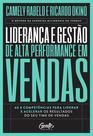 Livro - Liderança e gestão de alta performance em vendas Livro - Liderança e gestão de alta performance em vendas