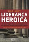 Livro - Liderança heroica