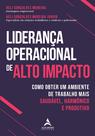 Livro - Liderança operacional de alto impacto