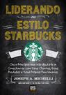 Livro - Liderando ao Estilo Starbucks Livro - Liderando ao Estilo Starbucks